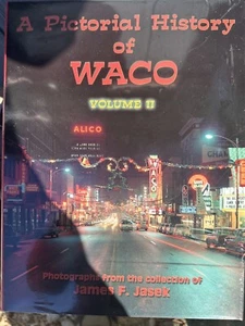 A PICTORIAL HISTORY OF WACO, VOL. 2 - Hardcover SEALED - Waco Silos ! B37 - Imagen 1 de 5
