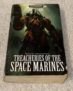 WARHAMMER 40K Treacheries of the Space Marines CHRIS DUNN Paperback - Picture 1 of 11