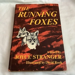 The Running Foxes by Joyce Stranger (1966 Hardcover 2nd Printing) - VG+!! - Picture 1 of 8