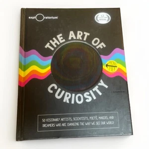 The Art of Curiosity : 50 Visionary Artists, Scientists, Poets, Makers and Dream - Picture 1 of 13