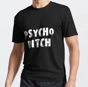 Camiseta activa Psycho Bitch Funny Ironic Humor - Imagen 1 de 1