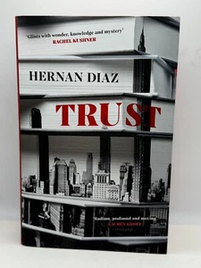 Signed Hernan Diaz "Trust" UK1st/1st LtdEd 1402/1500 Pulitzer Prize 2023. 927 - Picture 1 of 11