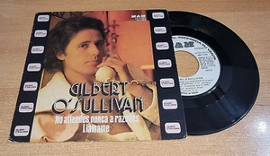 GILBERT O'SULLIVAN You never listen ro reason 7" SPAIN PROMO SINGLE VINYL RARE - Picture 1 of 3