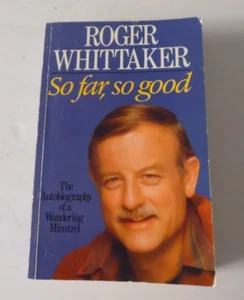 So Far, So Good by Whittaker, Roger & Natalie Whittaker, PB 1986 - Foto 1 di 13