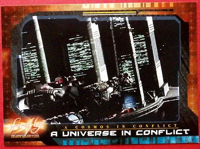 Joss Whedon's FIREFLY - Card #59 - A Universe in Conflict - Inkworks 2006 — 第 1/2 张图片