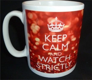 STRICTLY COME DANCING KEEP CALM MUG CUP GIFT CARRY ON STYLE Personalised 4 FREE - Picture 1 of 1