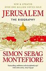 Jerusalem: The Biography By Montefiore, Simon Sebag Paperback / Softback Book