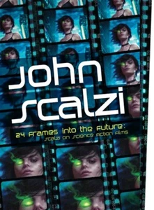 24 Frames into the Future by John Scalzi, NESFA Press 2012, Hardcover - Picture 1 of 1