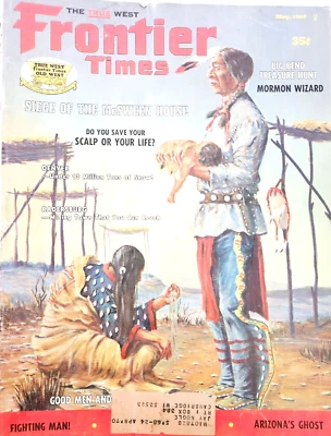FRONTIER TIMES Magazine May 1969 McSween House Scalp or Life Tons of Snow - Image 1 of 4