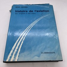 Histoire de l'aviation Rene Chambe History of Aviation Origins 1958 French Book