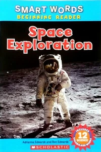 Space Exploration - Smart Words/Beginning Reader ~ Adrianna Edwards (New P/B) - Picture 1 of 2