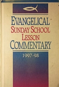 Evangelical Sunday School Lesson Commentary 1997-1998 ed. by Home G. Rhea - Imagen 1 de 1