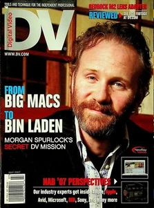 Digital Video Magazine July 2007 From Big Macs to Bin Laden Morgan Spurlock - Picture 1 of 2