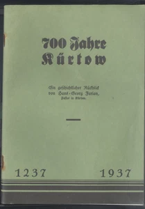 700 Jahre Kürtow, 1937, , 44 S., ca. 15x20 cm, Druck: Arnswalde, H.G Furian - Bild 1 von 1