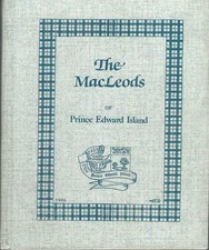 The MacLeods of Prince Edward Island Genealogy HC by Harold S. MacLeod