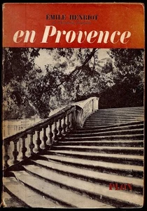 Emile Henriot - En Provence - 1st/1st (1953 Librairie Plon PB First Edition) - Imagen 1 de 1