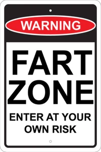 FART ZONE ENTER AT OWN RISK - 12"X18" ALUM SIGN - MAN CAVE, FUNNY, WARNING, GAS - Picture 1 of 2