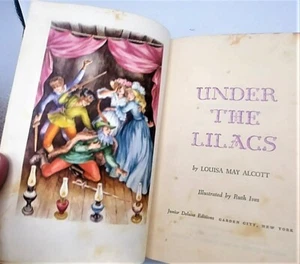 Antique Book Junior Deluxe Edition Under the Lilacs Louisa Alcott - Picture 1 of 7