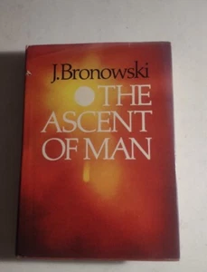 The Ascent of Man by J. Bronowski 1973 Hardcover Book. - Picture 1 of 9