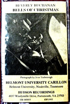 Bells Of Christmas: Beverly Buchanan, Belmont University Carillon, Cassette Rare - Image 1 of 3
