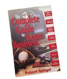 The Complete Guide To Home Business - Picture 1 of 4