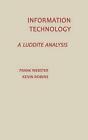 Information Technology: A Luddite Analysis by Frank Webster (English) Hardcover 