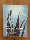 The Silent Healer - A Modern Study Of Aloe Vera - Bill Coats 1st Edition 1972 HB