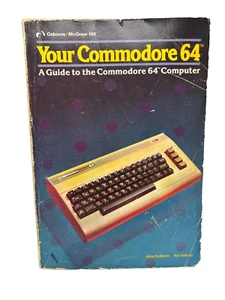 Your Commodore 64 : A Guide to the Commodore 64 Computer by John Heilborn (1983 - Picture 1 of 7