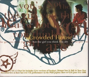 CROWDED HOUSE NOT THE GIRL YOU THINK YOU ARE 2 CD DIGIPAK/GATEFOLD 1996 - Picture 1 of 2