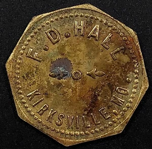 F.D. Hall, Kirksville, Mo, "Good For 5¢ in Trade" brass token! 25 mm - Picture 1 of 4