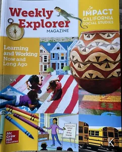 NEW* IMPACT CA Social Studies Grade K Weekly Explorer Magazine McGraw-Hill - Imagen 1 de 12