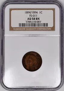 1894/1894 Indian Head Cent 1c NGC AU58BN Overdate FS-011 - Scarce Variety! - Picture 1 of 3