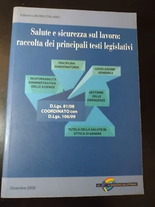 SALUTE E SICUREZZA SUL LAVORO RACCOLTA DEI PRINCIPALI TESTI LEGISLATIVI / 2009 - Imagen 1 de 1