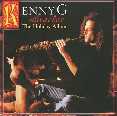 Kenny G - Miracles: the Holiday Album (CD 2010) - image 1 of 1