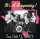 Its A Happening Texas Girls Of The 60S - VARIOUS ARTISTS- RARE AUDIO /MUSIC CD