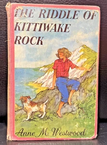 THE RIDDLE OF KITTIWAKE ROCK. ANNE WESTWOOD. circa 1940s HC First Ed - Picture 1 of 13