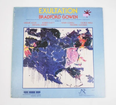 Bradford Gowen Exultation Works by Samuel Adler, Robert Evett New World NW304 EX - Image 1 of 3