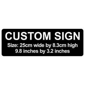 Custom Laser Engraved Sign Plaque - 25cm x 8.3cm / 9.8" x 3.2" C00017 - Bild 1 von 34