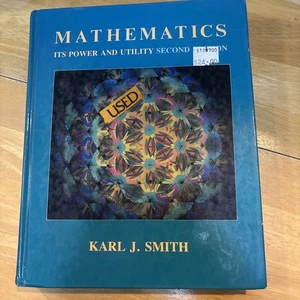 Math: Mathematics : Its Power and Utility by Karl J. Smith (1985, Mass Market) - Picture 1 of 2