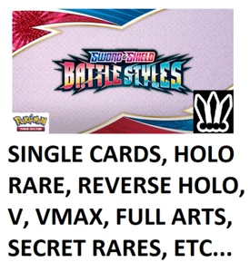 POKEMON TCG SWSH05 BATTLE STYLES SINGLES REVERSE HOLO ULTRA RARE V VMAX - Picture 1 of 153