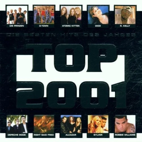 Top 2001-Die besten Hits des Jahres No Angels, Atomic Kitten, O-Town, B.. [2 CD] - Bild 1 von 1