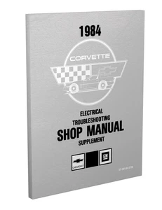 1984 Corvette Electrical Troubleshooting Shop Manual IN COLOR Chevy Chevrolet - Picture 1 of 8