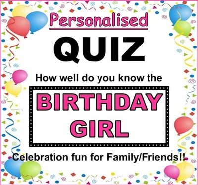 Персонализированная игра-викторина ДЕНЬ РОЖДЕНИЯ ДЕВОЧКИ (насколько хорошо вы ее знаете) — до 20 игроков - Изображение 1 из 2