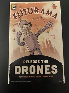 2015 SDCC Futurama Release The Drones Poster LE Of 3000 Exclusive - Picture 1 of 1
