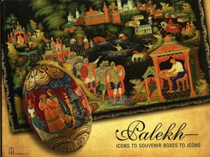 Palekh: Icons to Souvenir Boxes to Icons - Picture 1 of 1