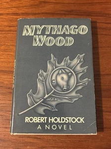 Mythago Wood Robert Holdstock 1984 Book Club Edition Hardcover Dust Jacket - Picture 1 of 3