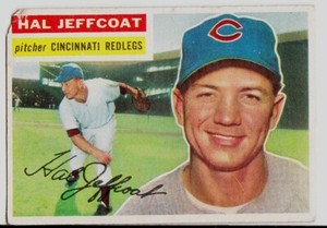 1956 TOPPS #289 HAL JEFFCOAT Cincinnati Redlegs Baseball Card
