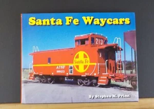 Santa Fe Waycars by Stephen M Priest W/ dust jacket - Picture 1 of 6