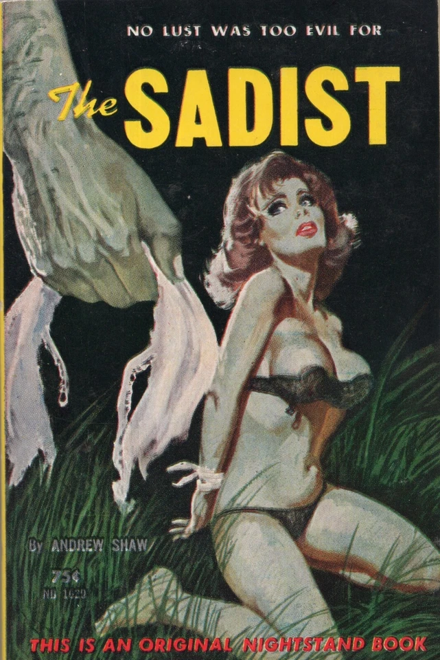 The Sadist by Andrew Shaw Vintage Sleaze GGA Pulp Bonfils Paperback 1962 1st FN - Image 1 of 1