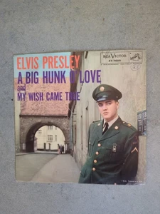 Elvis Presley 7" Record 45 & Picture Sleeve A Big Hunk O' Love / My Wish Came - Picture 1 of 3